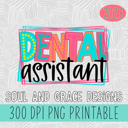 Dental Assistant Bright Letters