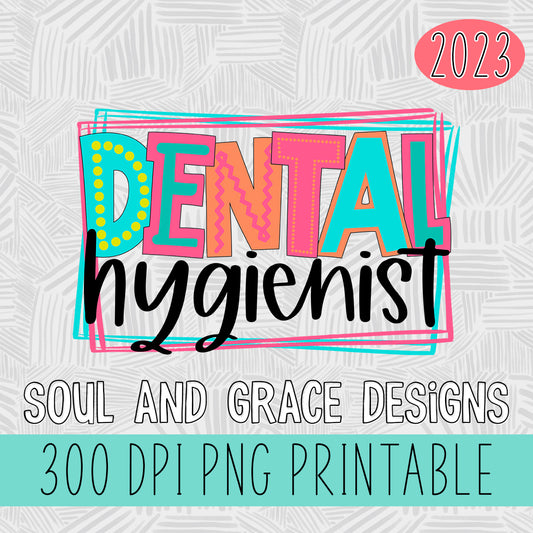 Dental Hygienist Bright Letters