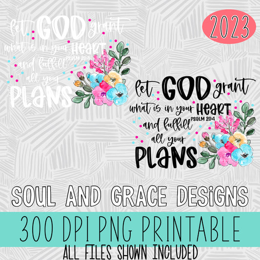 Let God Grant What is In Your Heart