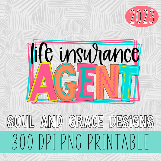 Life Insurance Agent Bright Letters