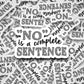 No Is A Complete Sentence [Print and Cut Design]