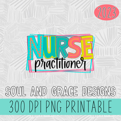 Nurse Practitioner Bright Letters