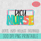 PICU Nurse Bright Letters