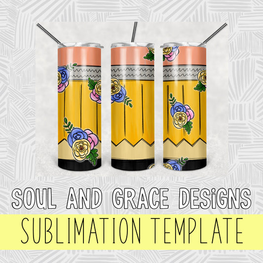 Pencil with Flowers Wrap 20 oz  [TUMBLER WRAP]