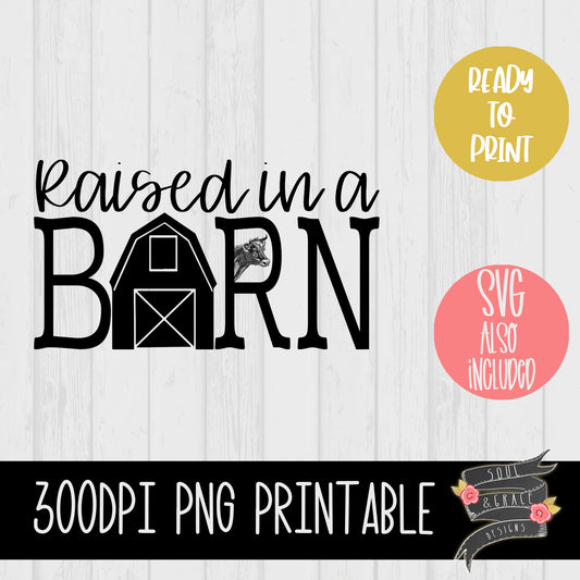 Raised in a Barn COW [PNG and SVG]