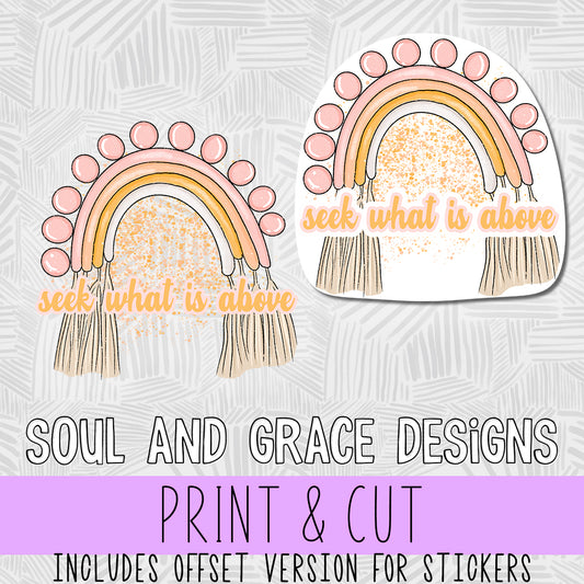 Seek What is Above Print & Cut Sticker