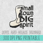 Small Town Big Spirit Drill Team Boot
