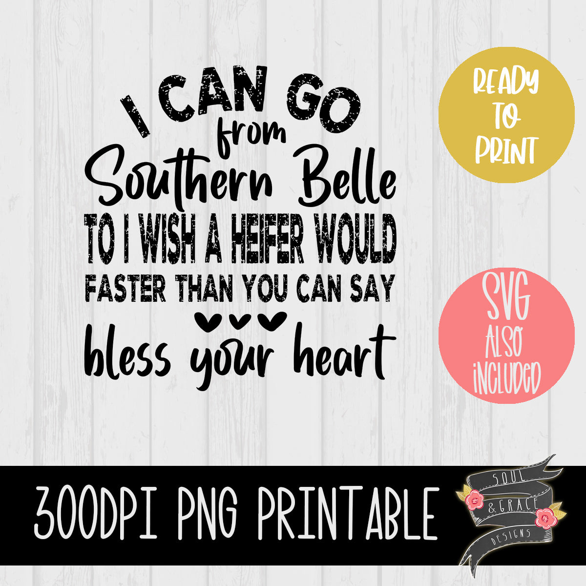 I Can Go from Southern Belle  [PNG and SVG]
