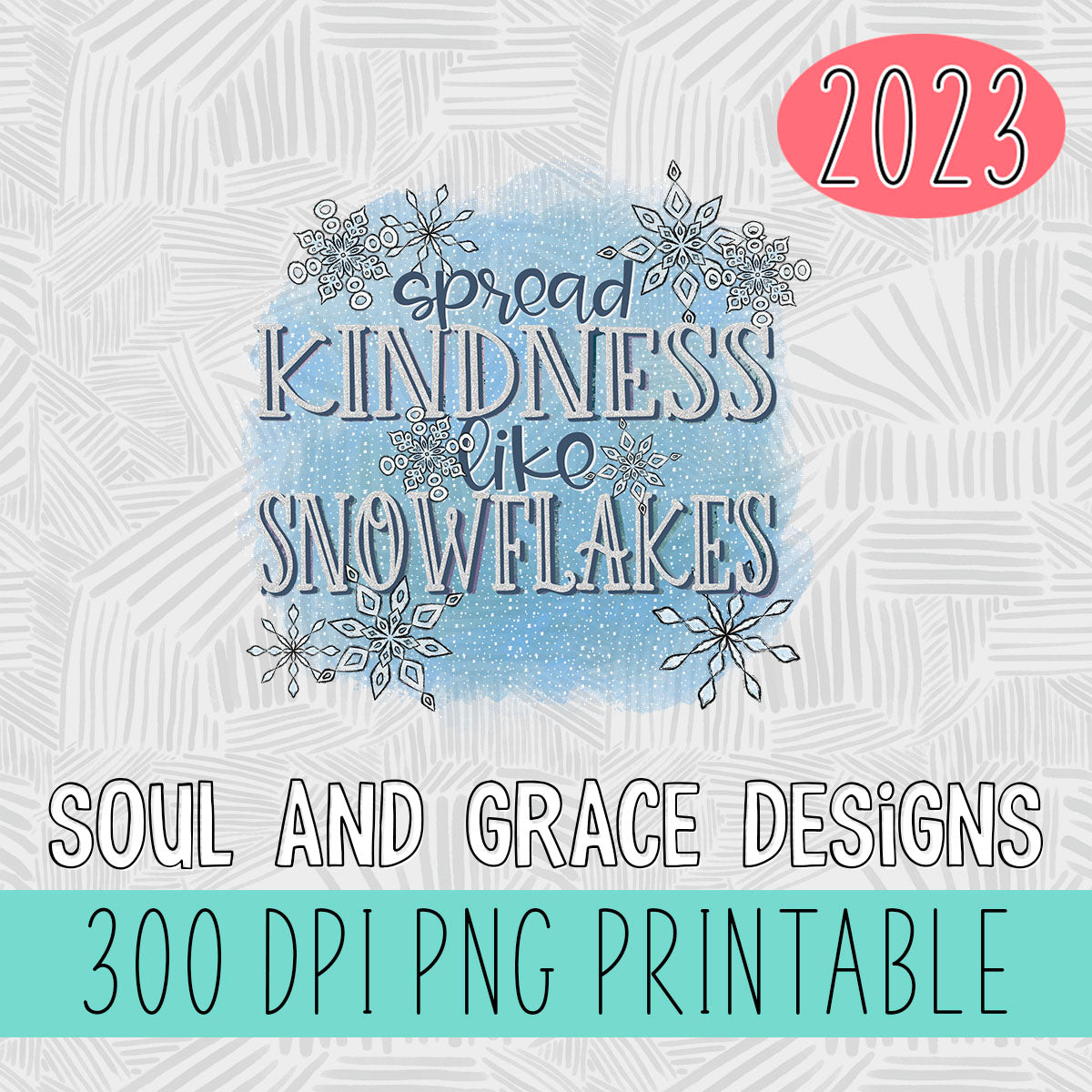 Spread Kindness Like Snowflakes