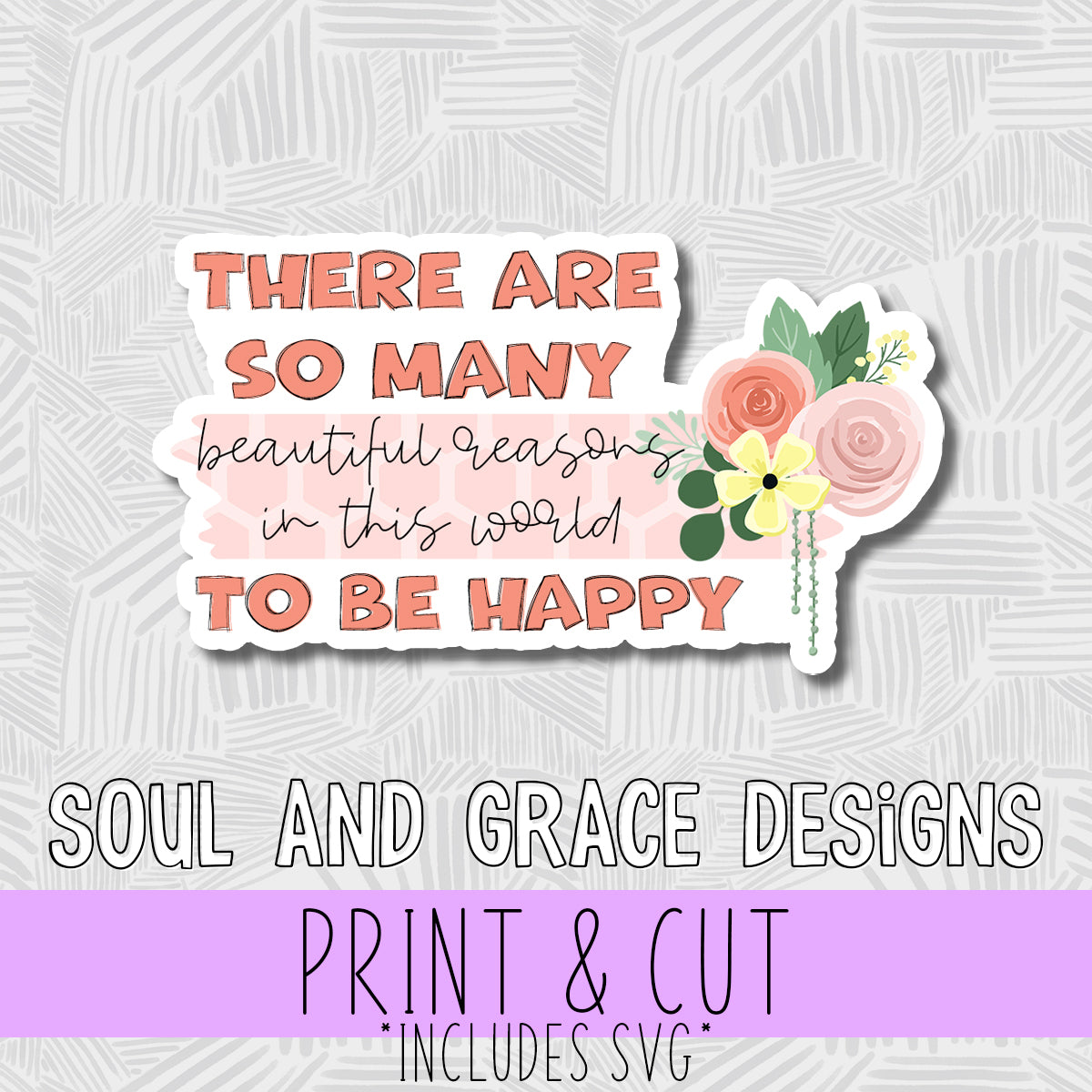 There Are So Many Reasons to Be Happy [Digital Sticker]