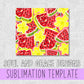 Watermelon Burst Tumbler Wrap Design