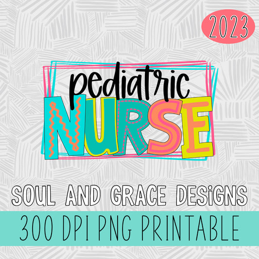 Pediatric Nurse Bright Letters