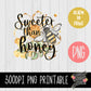 Sweeter Than Honey